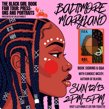 Load image into Gallery viewer, The 3rd Annual Black Girl Book Fair In Baltimore: Press-Ons and Portraits