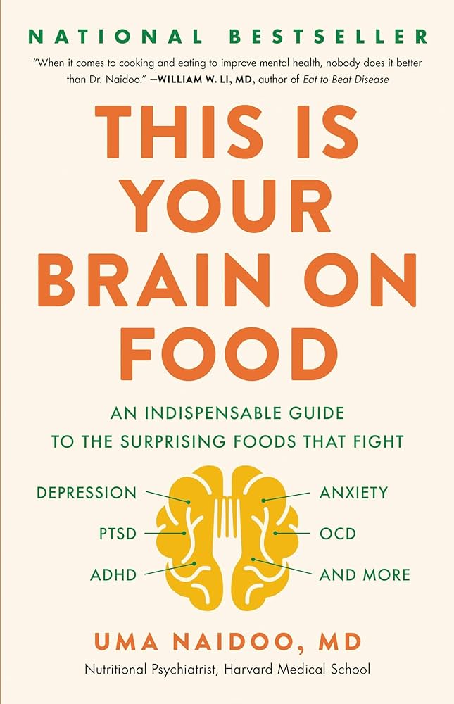 This Is Your Brain On Food An Indispensable Guide to the Surprising F lazy &Lit.