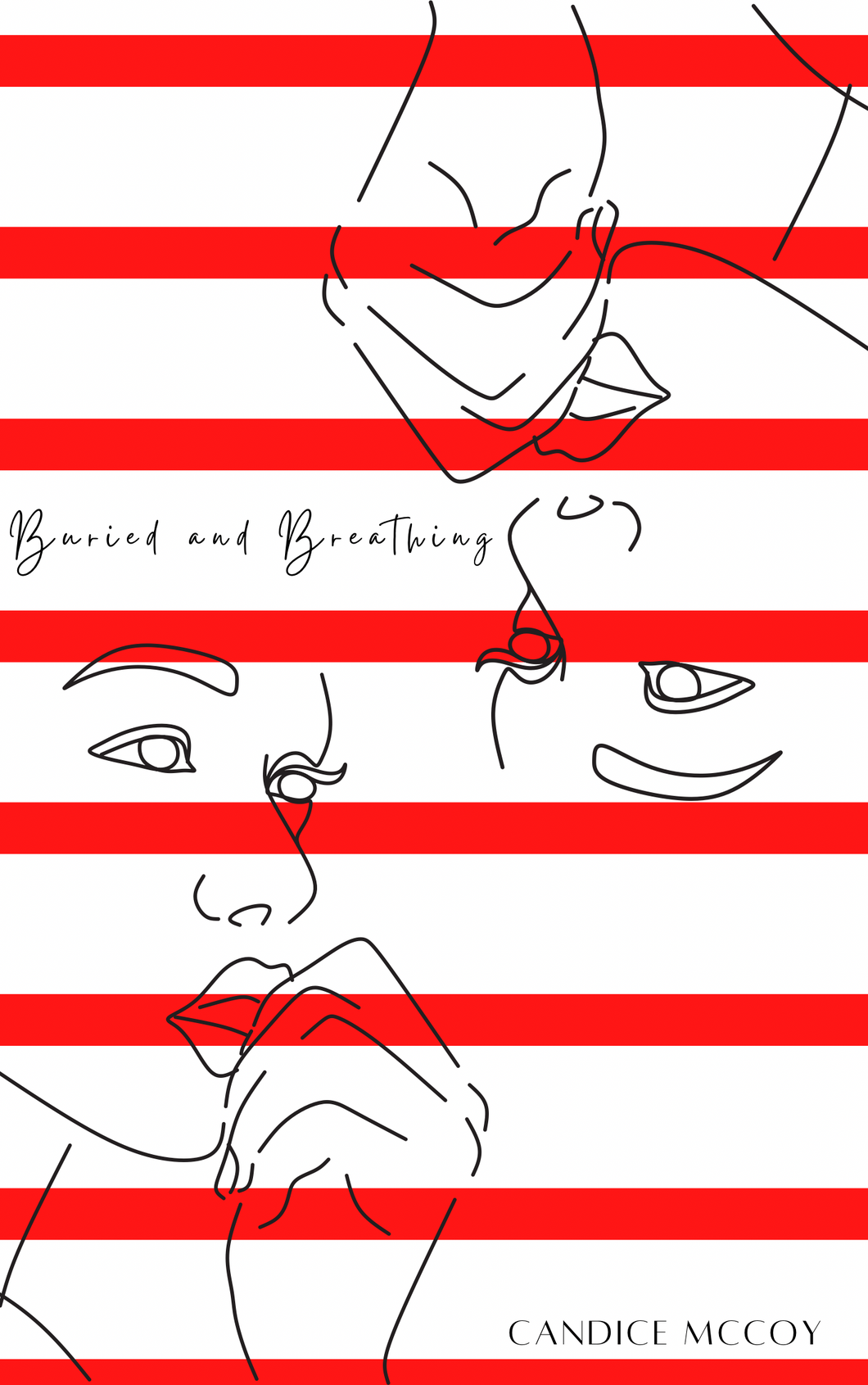 Buried and Breathing by Candice McCoy, A Poetry Collection: Connecting the Dots Between Love, Self, and Humanity