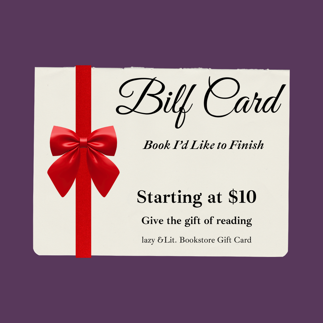 The Book I'd Like To Finish (BILF) Gift Card