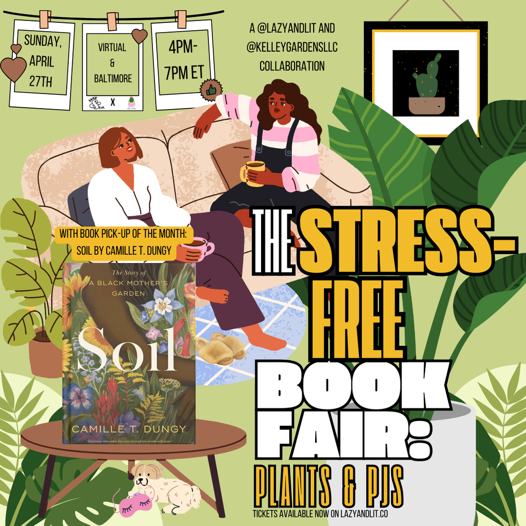 The Stress-Free Book Fair: Plants and Pajamas - Baltimore and Virtual