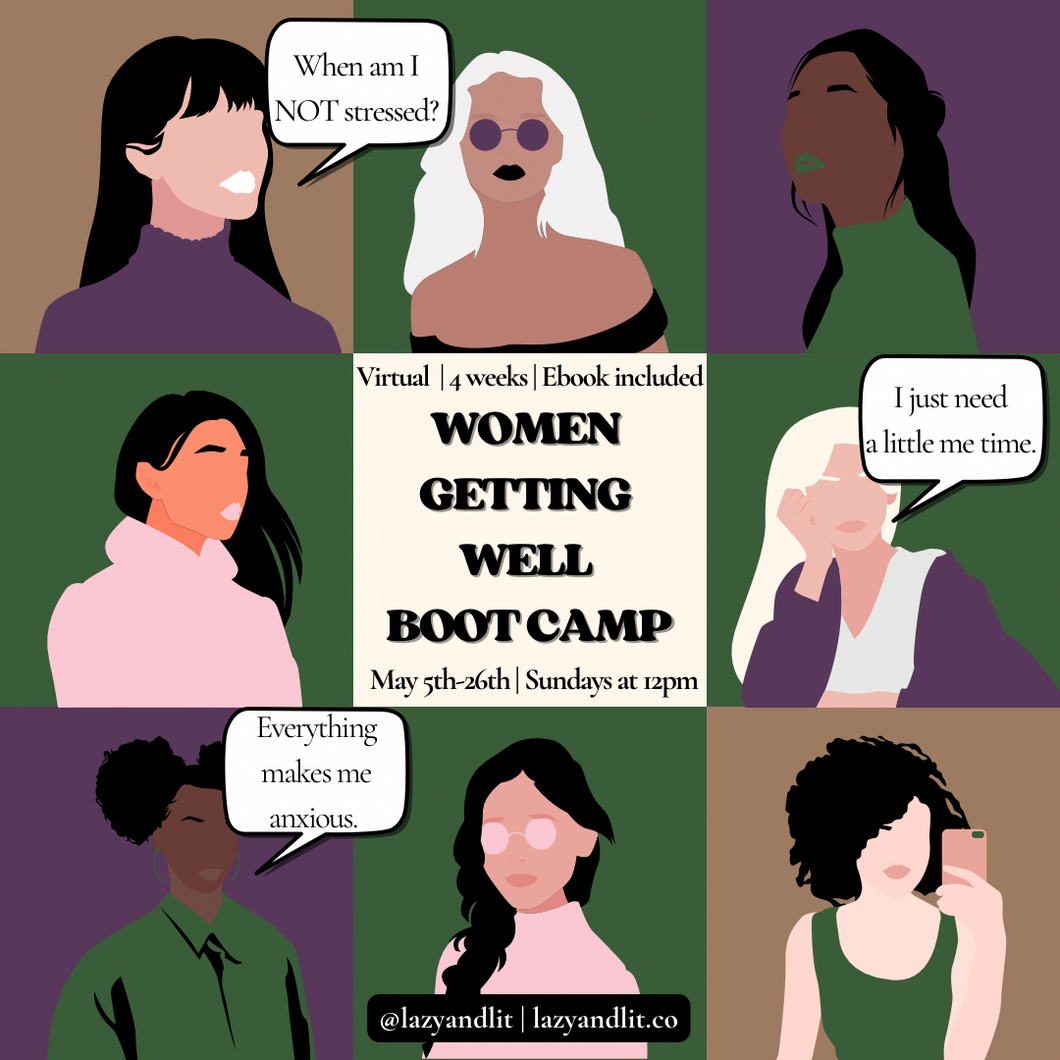 Women Getting Well Boot Camp — Reserve a Seat