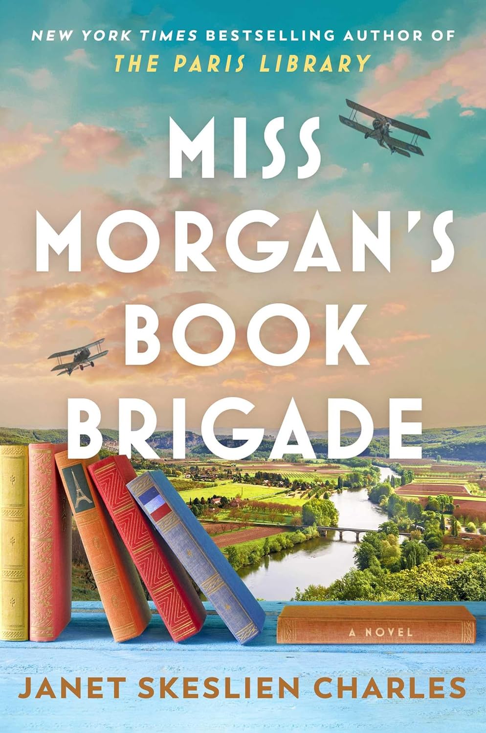 Miss Morgan's Book Brigade by Janet Skeslien Charles